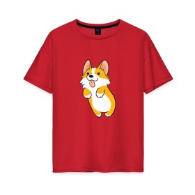 Женская футболка хлопок Oversize с принтом Корги Лапочка , 100% хлопок | свободный крой, круглый ворот, спущенный рукав, длина до линии бедер
 | animal | corgi | dog | добрый | животное | животные | корги | пес | песик | собака | собачка | язык
