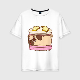 Женская футболка хлопок Oversize с принтом Мопс Пироженко , 100% хлопок | свободный крой, круглый ворот, спущенный рукав, длина до линии бедер
 | fastfood | junkfood | pug | еда | макарун | мопс | пирожное | пончик | сладость | собака | фастфуд