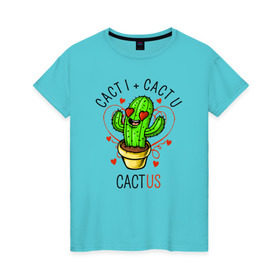 Женская футболка хлопок с принтом Кактус , 100% хлопок | прямой крой, круглый вырез горловины, длина до линии бедер, слегка спущенное плечо | cactus | кактус | надписи | надпись