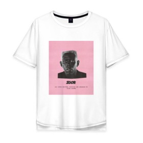 Мужская футболка хлопок Oversize с принтом Tyler, The Creator (IGOR) , 100% хлопок | свободный крой, круглый ворот, “спинка” длиннее передней части | bomb | boy | cherry | creator | flower | igor | rap | tayler | the | tyler | альбом | игорь | криэйтор | музыка | реп | рэп | тайлер