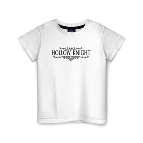 Детская футболка хлопок с принтом Hollow Knight , 100% хлопок | круглый вырез горловины, полуприлегающий силуэт, длина до линии бедер | game | gamer | hollow knight | logo | team cherry | игры | логотип | надписи | первонаж | рыцарь
