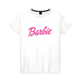 Женская футболка хлопок с принтом Barbie , 100% хлопок | прямой крой, круглый вырез горловины, длина до линии бедер, слегка спущенное плечо | bad | barbie | bratz | girl | princess | team | барби | братц | девочка | дочка | дочь | кукла | куколка | лого | логотип | любимая | невеста | подружка | прекрасная