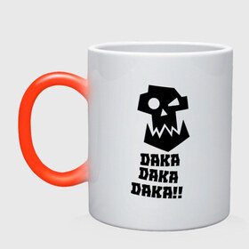 Кружка хамелеон с принтом DAKA DAKA!! , керамика | меняет цвет при нагревании, емкость 330 мл | 40000 | 40k | daka | game | ork | orks | warhammer | warhammer 40k | wh40k | игра | орки