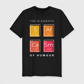 Мужская футболка премиум с принтом Сарказм , 92% хлопок, 8% лайкра | приталенный силуэт, круглый вырез ворота, длина до линии бедра, короткий рукав | Тематика изображения на принте: chemistry | quote | sarcasm | stinks | менделеев | таблица менделеева | химические элементы | химия