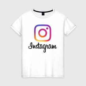 Женская футболка хлопок с принтом Instagram , 100% хлопок | прямой крой, круглый вырез горловины, длина до линии бедер, слегка спущенное плечо | application | instagram | инстаграм | приложение