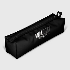 Пенал 3D с принтом Volbeat , 100% полиэстер | плотная ткань, застежка на молнии | groove metal | hardcore | psychobilly | rebound | replay | rewind | volbeat | волбит