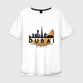 Мужская футболка хлопок Oversize с принтом ОАЭ (Дубаи) , 100% хлопок | свободный крой, круглый ворот, “спинка” длиннее передней части | city | dubai | travel | город | дубаи | европа | карта | курорт | мир | оаэ | приключение | путешествие | столица | страна | тиризм | турист | флаг | эмираты