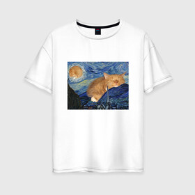 Женская футболка хлопок Oversize с принтом Звёздная ночь и коты , 100% хлопок | свободный крой, круглый ворот, спущенный рукав, длина до линии бедер
 | арт | ван гог | животные | звёздная ночь | искусство | картина | котик | коты | кошка | мем | прикол | смешная картинка | юмор