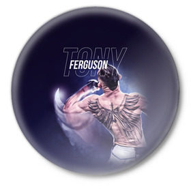 Значок с принтом Tony Ferguson ,  металл | круглая форма, металлическая застежка в виде булавки | Тематика изображения на принте: el cucuy | ferguson | mma | ssru | tony ferguson | мма | тони фергюсон | фергюсон