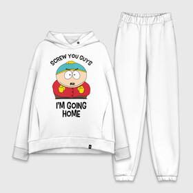 Женский костюм хлопок Oversize с принтом South Park, Эрик Картман ,  |  | Тематика изображения на принте: eric cartman | screw you guys im going home | south park | пошли вы ребята я иду домой | эрик картман | южный парк