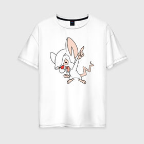 Женская футболка хлопок Oversize с принтом Брейн Animaniacs , 100% хлопок | свободный крой, круглый ворот, спущенный рукав, длина до линии бедер
 | animaniacs | vdpartat | белая мышь | брейн | гений | озорные анимашки