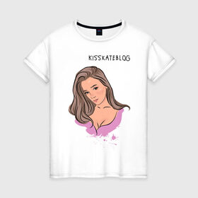 Женская футболка хлопок с принтом Kisskateblog , 100% хлопок | прямой крой, круглый вырез горловины, длина до линии бедер, слегка спущенное плечо | blogger | xbloggers | xhouse | блогер | блогеры