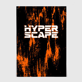 Постер с принтом Hyper Scape. , 100% бумага
 | бумага, плотность 150 мг. Матовая, но за счет высокого коэффициента гладкости имеет небольшой блеск и дает на свету блики, но в отличии от глянцевой бумаги не покрыта лаком | esport | games | hyper scape | twitch | игроки | игролюбители | игроманы | игры | киберспорт | королевская битва | корона | твич | хупер скайп | хупер скайпе