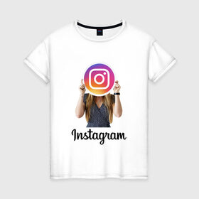 Женская футболка хлопок с принтом Instagram , 100% хлопок | прямой крой, круглый вырез горловины, длина до линии бедер, слегка спущенное плечо | 