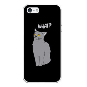 Чехол для iPhone 5/5S матовый с принтом What cat , Силикон | Область печати: задняя сторона чехла, без боковых панелей | cat | kitten | kitty | what кот | британская кошка | британский кот | в смысле | взгляд | вопрос | вопросительный знак | глаза кота | животные | кот мем | котенок | котик | котята | кошак | кошка | мемы