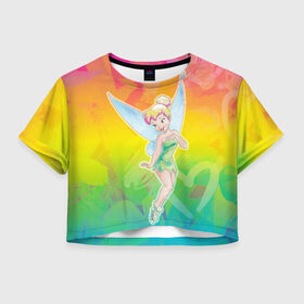 Женская футболка Crop-top 3D с принтом Tinker Bell Rainbow , 100% полиэстер | круглая горловина, длина футболки до линии талии, рукава с отворотами | peter pan | tink | tinker bell | динь | динь диинь | питер пен | питер пэн