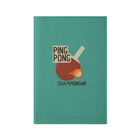 Обложка для паспорта матовая кожа с принтом ping-pong , натуральная матовая кожа | размер 19,3 х 13,7 см; прозрачные пластиковые крепления | Тематика изображения на принте: ping pong | sport | tennis | настольный теннис | пинг понг | ракетка | спорт | теннис