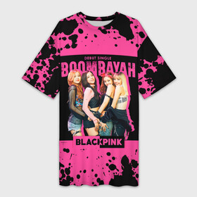 Платье-футболка 3D с принтом Boombayah ,  |  | Тематика изображения на принте: black pink | blackpink | pop | блэк пинк | ким дженни | ким джи су | корейцы | лалиса манобан | музыка | поп | попса | розэ