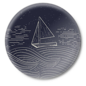 Значок с принтом Одинокий корабль в море ,  металл | круглая форма, металлическая застежка в виде булавки | alone | sailboat | ship | ships | волны | кораблик | корабль | лодка | ночь | одинокий | парус | парусная лодка