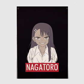 Постер с принтом Miss Nagatoro , 100% бумага
 | бумага, плотность 150 мг. Матовая, но за счет высокого коэффициента гладкости имеет небольшой блеск и дает на свету блики, но в отличии от глянцевой бумаги не покрыта лаком | anime | chan | dont | gamo | hayase | manga | me | miss | mock | nagatoro | naoto | no | president | sakura | senpai | toy | with | yoshi | аниме | гамо | ёши | издевайся | йоши | манга | нагаторо | наото | не | президент | сакура | семпай |