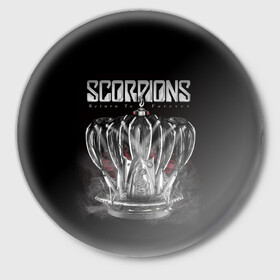 Значок с принтом SCORPIONS ,  металл | круглая форма, металлическая застежка в виде булавки | Тематика изображения на принте: chainge | forever | germany | grunge | king | metal | music | punk | return | rock | scorpions | wind | ветер | германия | гранж | корона | метал | панк | перемен | рок | скорпионс | хард рок