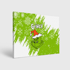 Холст прямоугольный с принтом Grinch Green. , 100% ПВХ |  | 2022 | grinch | happy new year | merry christmas | год тигра | гринч | зима близко | нг | новогодний | новый год | новый год 2022 | рождество | снег | снежинки