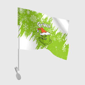Флаг для автомобиля с принтом Grinch Green. , 100% полиэстер | Размер: 30*21 см | 2022 | grinch | happy new year | merry christmas | год тигра | гринч | зима близко | нг | новогодний | новый год | новый год 2022 | рождество | снег | снежинки