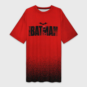 Платье-футболка 3D с принтом Red Logo The Batman ,  |  | batman | batman 2022 | bruce wayne | dc | dc comics | gotham | joker | statwb | warner | бетмен 2022 | брюс уэйн | бэтмен | бэтмен 2022 | готэм | джокер | диси | злодей | комиксы | комиксы диси