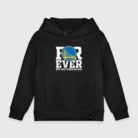 Детское худи Oversize хлопок с принтом Golden State Warriors FOREVER NOT JUST WHEN WE WIN , френч-терри — 70% хлопок, 30% полиэстер. Мягкий теплый начес внутри —100% хлопок | боковые карманы, эластичные манжеты и нижняя кромка, капюшон на магнитной кнопке | golden state | nba | warriors | баскетбол | голден стэйт | голден стэйт уорриорз | нба | уорриорз