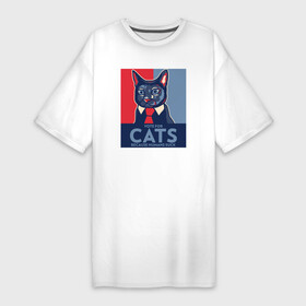 Платье-футболка хлопок с принтом Vote for cats ,  |  | Тематика изображения на принте: vote | домашние животные | иммиграция | кот в галсуке | котейка | котомама | котоотец | коты | котяра | опасная надпись | патриотизм | политолог | сатира | свобода | черный юмор