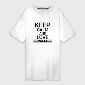 Платье-футболка хлопок с принтом Keep calm Yalta (Ялта) ,  |  | yalta |  крым | город | россия | ялта