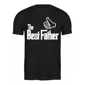 Мужская футболка с принтом The Best Father, Лучший отец ,  |  | 