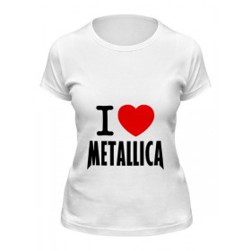 Женская футболка с принтом I love Metallica ,  |  | 