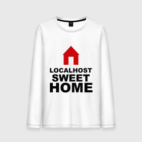 Мужской лонгслив хлопок с принтом Localhost Swet Home , 100% хлопок |  | loсalhost | sweet home | дом | локал хост | милый дом | надписи | прикольные