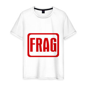 Мужская футболка хлопок с принтом Frag , 100% хлопок | прямой крой, круглый вырез горловины, длина до линии бедер, слегка спущенное плечо. | 
