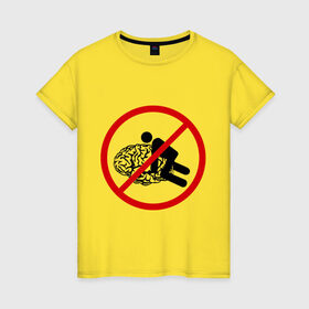 Женская футболка хлопок с принтом Мозг не трахать! , 100% хлопок | прямой крой, круглый вырез горловины, длина до линии бедер, слегка спущенное плечо | мозг