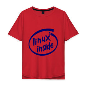 Мужская футболка хлопок Oversize с принтом Linux inside , 100% хлопок | свободный крой, круглый ворот, “спинка” длиннее передней части | Тематика изображения на принте: intel inside | linux | linux inside | админу | линукс | пингвины linux | пингвины люникс | прикольные