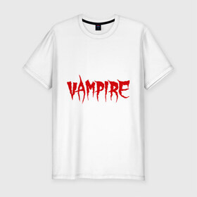 Мужская футболка премиум с принтом Vampire , 92% хлопок, 8% лайкра | приталенный силуэт, круглый вырез ворота, длина до линии бедра, короткий рукав | Тематика изображения на принте: вампир | кровавый | кровь | нечисть | оборотень