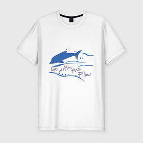 Мужская футболка премиум с принтом Go with the flow , 92% хлопок, 8% лайкра | приталенный силуэт, круглый вырез ворота, длина до линии бедра, короткий рукав | go with the flow | дельфин | животные | плывите по течению
