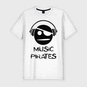 Мужская футболка премиум с принтом Music pirates , 92% хлопок, 8% лайкра | приталенный силуэт, круглый вырез ворота, длина до линии бедра, короткий рукав | 