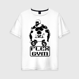 Женская футболка хлопок Oversize с принтом Flex gym , 100% хлопок | свободный крой, круглый ворот, спущенный рукав, длина до линии бедер
 | powerlifting