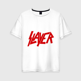 Женская футболка хлопок Oversize с принтом Slayer , 100% хлопок | свободный крой, круглый ворот, спущенный рукав, длина до линии бедер
 | metall | rock | slayer | метал | металл | рок