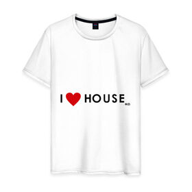 Мужская футболка хлопок с принтом I love House , 100% хлопок | прямой крой, круглый вырез горловины, длина до линии бедер, слегка спущенное плечо. | 