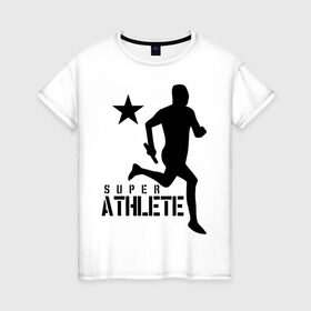 Женская футболка хлопок с принтом Лёгкая атлетика (4) , 100% хлопок | прямой крой, круглый вырез горловины, длина до линии бедер, слегка спущенное плечо | атлет | бег | бегун | легкая атлетика | марафон | марафонец | спринтер