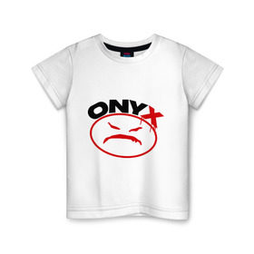 Детская футболка хлопок с принтом Onyx , 100% хлопок | круглый вырез горловины, полуприлегающий силуэт, длина до линии бедер | gangsta | hip hop | hop | оникс | хоп