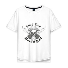 Мужская футболка хлопок Oversize с принтом Long Live RocknRoll , 100% хлопок | свободный крой, круглый ворот, “спинка” длиннее передней части | rock | rocknroll | гитары | рок | рок н ролл | череп | черепок | черепушка