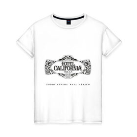 Женская футболка хлопок с принтом Tequila Hotel California , 100% хлопок | прямой крой, круглый вырез горловины, длина до линии бедер, слегка спущенное плечо | hotel california | tequila | бар | бармен | текила