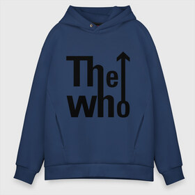 Мужское худи Oversize хлопок с принтом The Who (2) , френч-терри — 70% хлопок, 30% полиэстер. Мягкий теплый начес внутри —100% хлопок | боковые карманы, эластичные манжеты и нижняя кромка, капюшон на магнитной кнопке | metall | punk | rock | rock n roll | метал | металл | панк | рок | рок н ролл