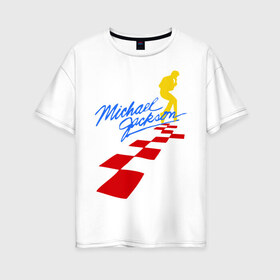 Женская футболка хлопок Oversize с принтом Michael Jackson (11) , 100% хлопок | свободный крой, круглый ворот, спущенный рукав, длина до линии бедер
 | майкл джексон