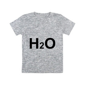 Детская футболка хлопок с принтом H2O , 100% хлопок | круглый вырез горловины, полуприлегающий силуэт, длина до линии бедер | вода | наука | формула | химический | химия